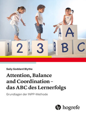 cover image of Attention, Balance and Coordination--das ABC des Lernerfolgs